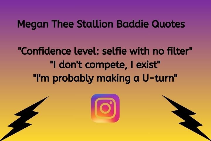 Megan Thee Stallion Baddie Quotes